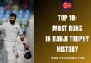 Top 10: Most Runs in Ranji Trophy History