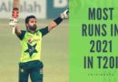 most runs in t20s in 2021