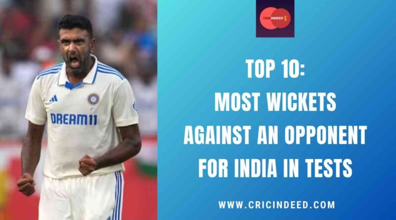 Top 10: Most Wickets Against an Opponent for India in Tests