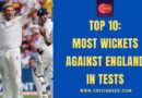 Top 10: Most Wickets against England in Tests