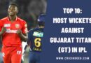 Top 10: Most Wickets against Gujarat Titans (GT) in IPL History