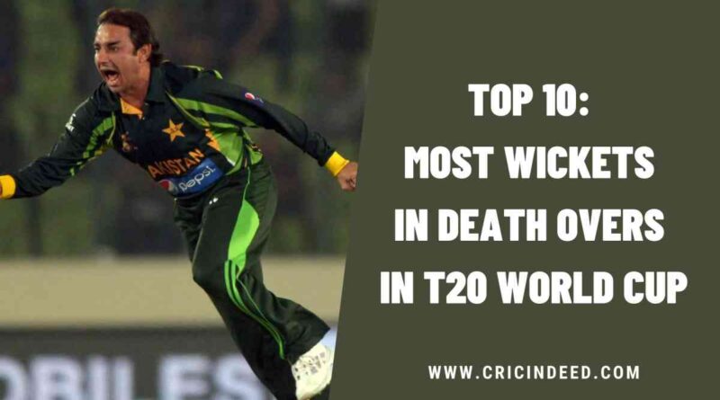 Top 10: Most Wickets in Death Overs in T20 World Cup