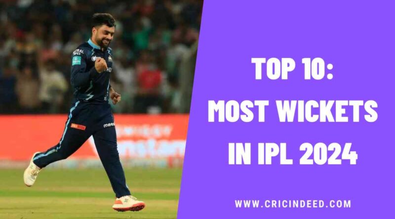 Top 10: Most Wickets in IPL 2024