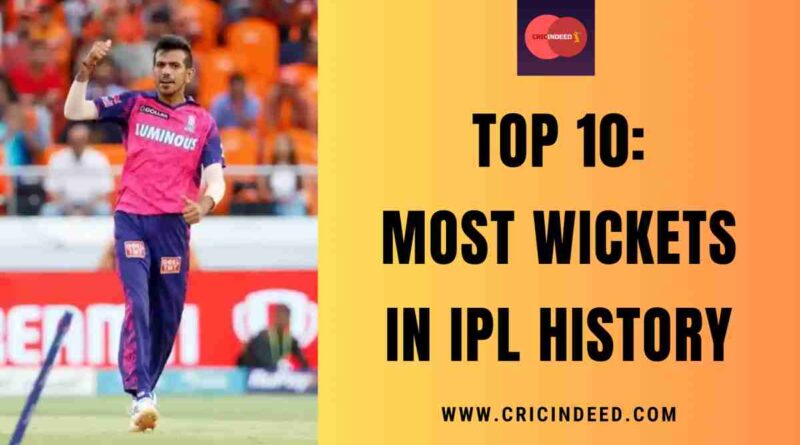 Top 10: Most Wickets in IPL History