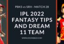 pbks vs srh 2022 dream11 prediction