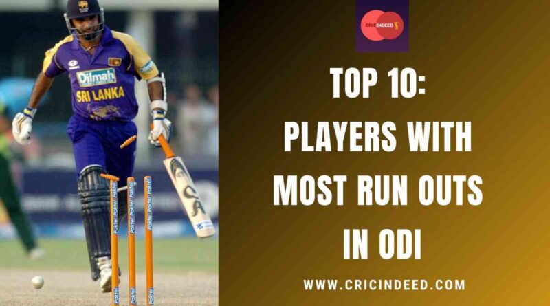 Players with Most Run Outs in ODI