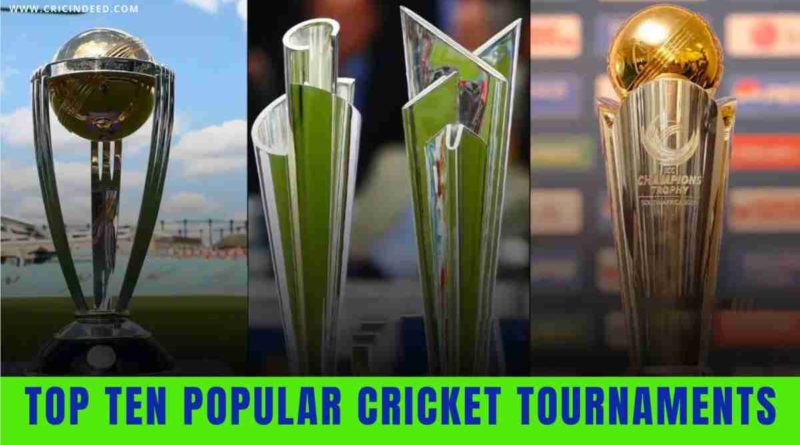 popular cricket tournament