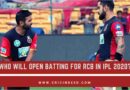 Possible opening combinations for RCB in IPl 2020
