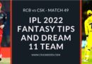 rcb vs csk dream11 predictions 2022