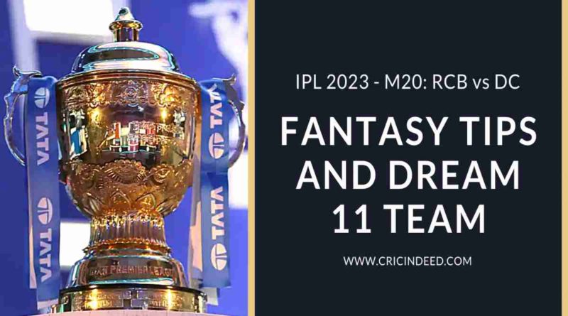 RCB vs DC Dream11 Predictions IPL 2023