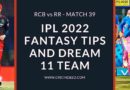 rcb vs rr 2022 dream11 predictions