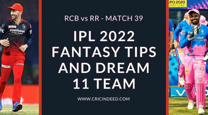 rcb vs rr 2022 dream11 predictions