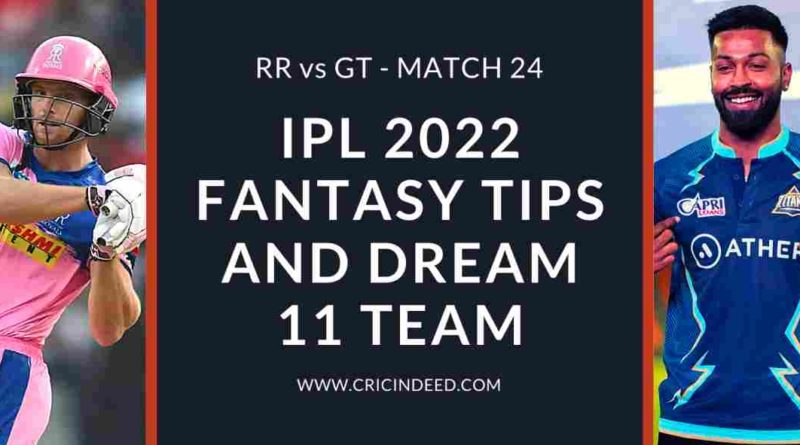 rr vs gt dream11 predictions 2022