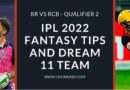 rr vs rcb ipl 2022 qualifier 2 dream11 predictions