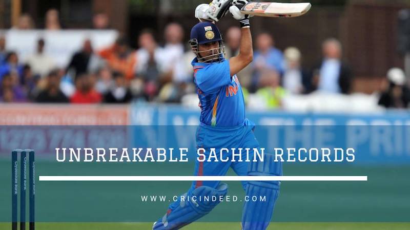 Unbreakable Sachin Tendulkar Records