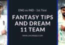 IND vs ENG 1st Test Fantasy Tips