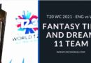 ENG vs WI Dream11 Prediction