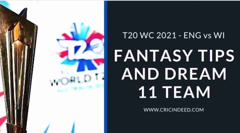 ENG vs WI Dream11 Prediction