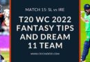 sl vs ire dream11 predictions todays match
