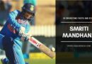 SMRITI MANDHANA STATS AND FACTS
