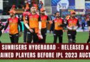 srh released and retained players ipl 2023