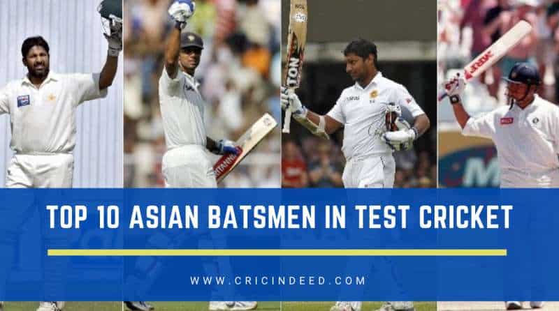 Greatest Asian Test Batsmen of All time