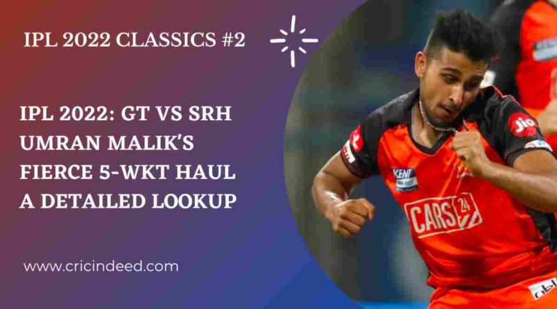 UMRAN MALIK 5 WICKET SPELL