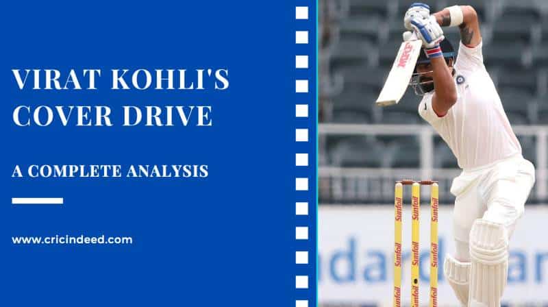 Complete analysis on Virat Kohli Cover Drive