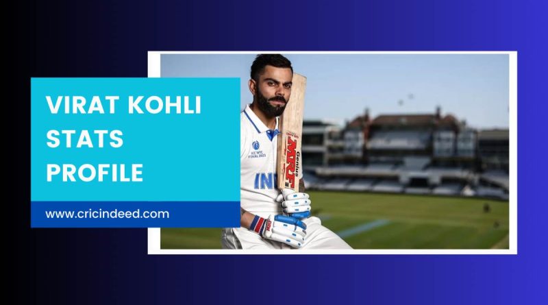 Virat Kohli Stats