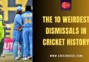weirdest dismissals in cricket