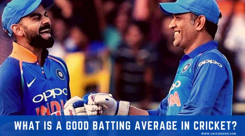 What is a good batting average in cricket