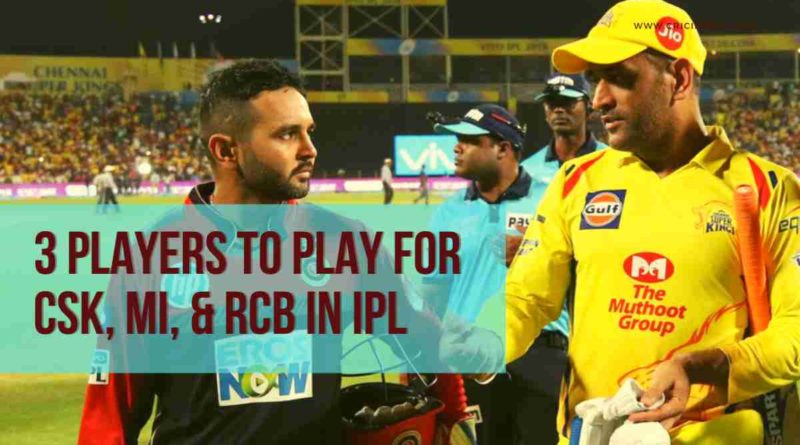 Who played for CSK, RCB, and MI in IPL