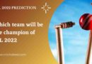 ipl 2022 winner predictions