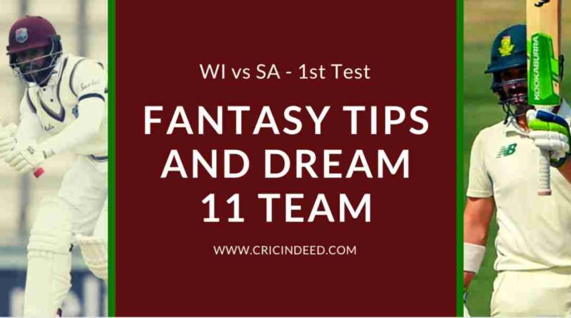 WI vs SA 1st Test dream11 prediction